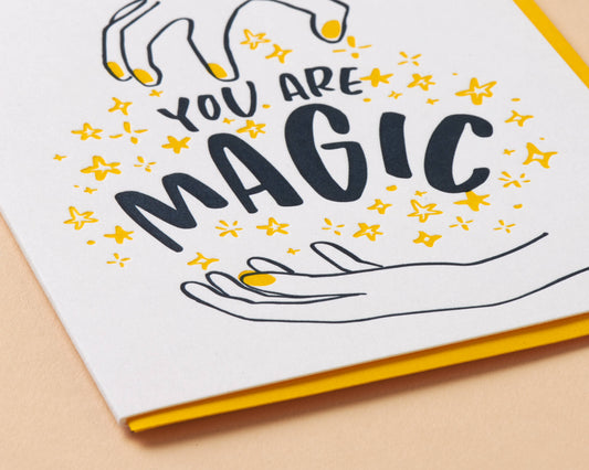 You Are Magic - Greeting Card