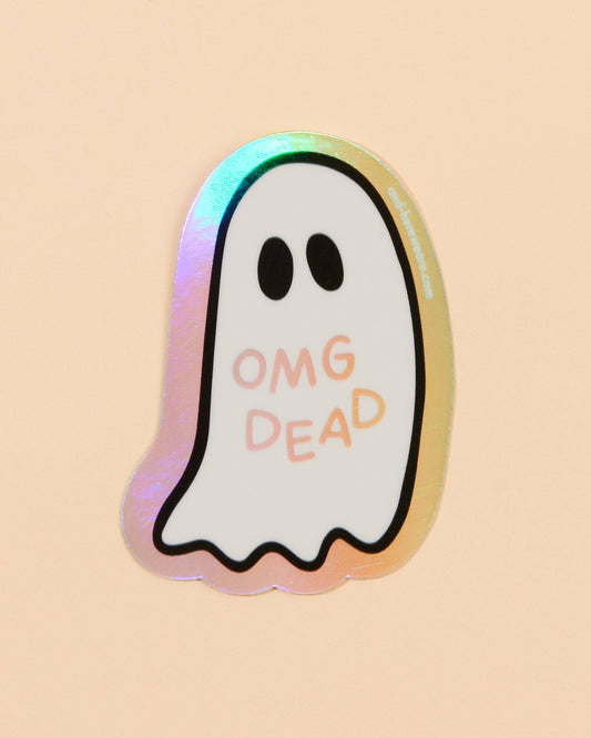 holographic vinyl sticker of a ghost that says OMG dead