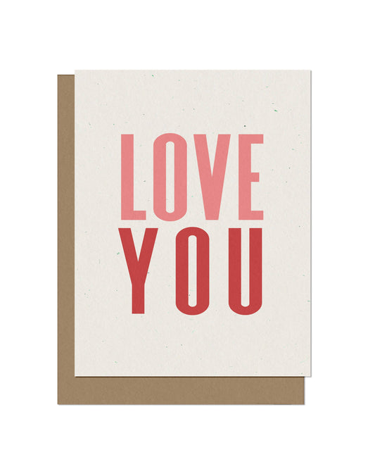 greeting card that says: LOVE YOU