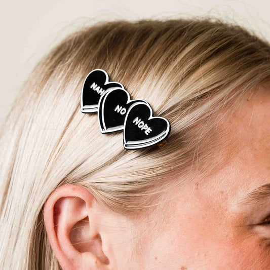 Nah No Nope - Hair Clip