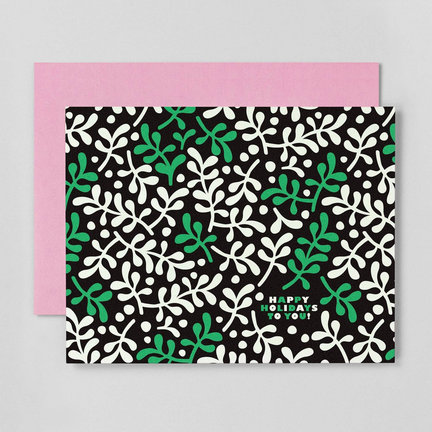 Happy Holidays To You - Holiday Card