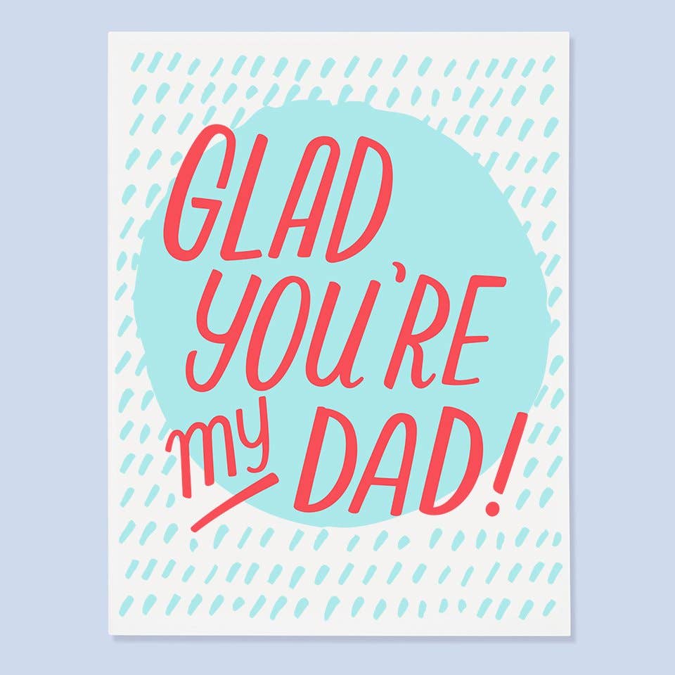Glad Dad Card