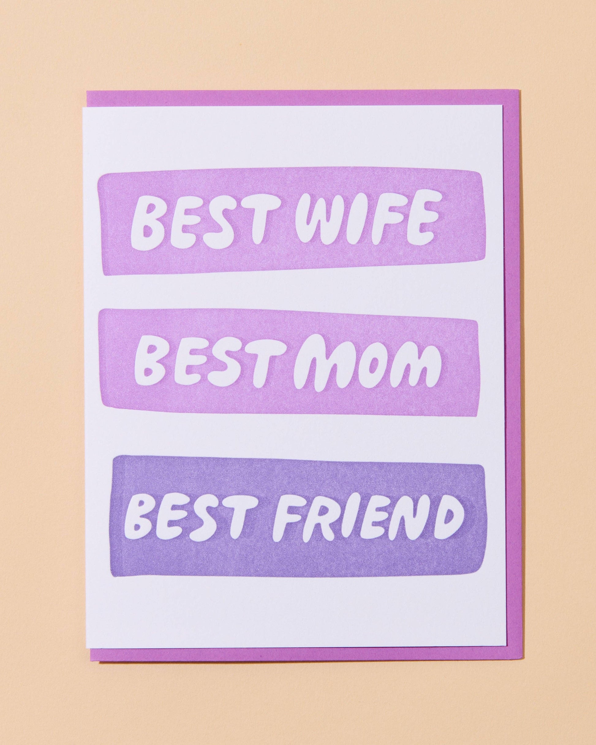 Card with 'Best Wife, Best Mom, Best Friend' text on a beige background