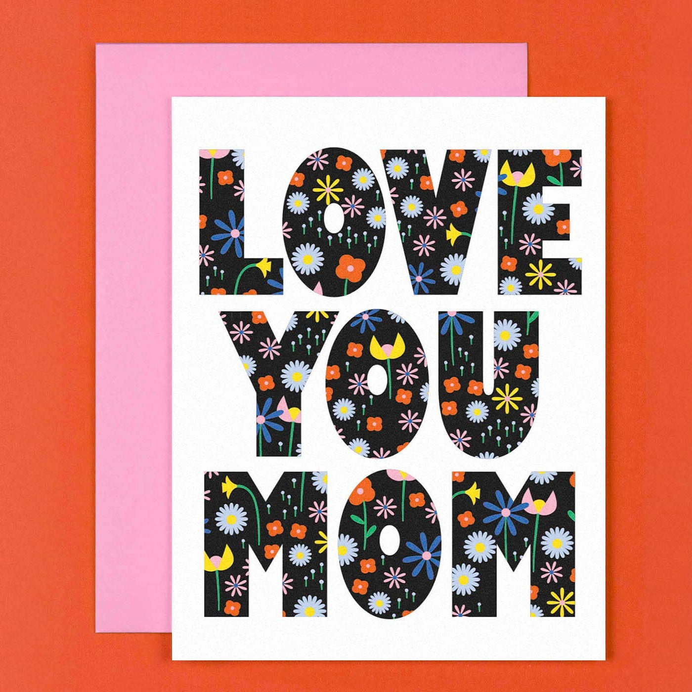 Love You Mom Card - Blank Inside