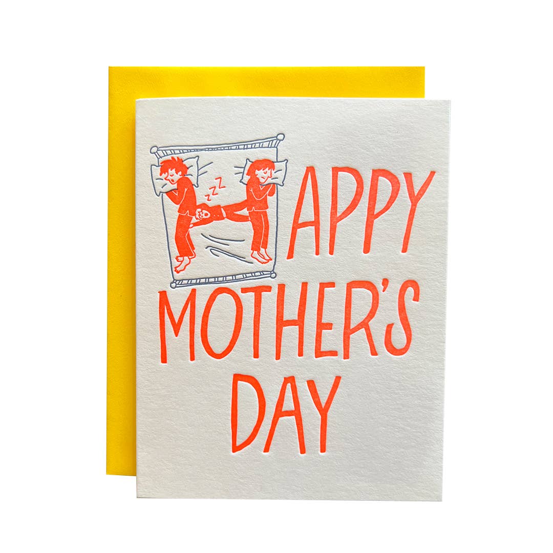 Some Day You Will Sleep Again, Happy Mother's Day Card