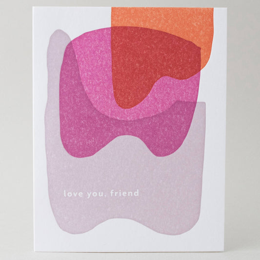Love You, Friend - Card
